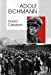 Seller image for Adolf Eichmann (French Edition) [FRENCH LANGUAGE - Soft Cover ] for sale by booksXpress