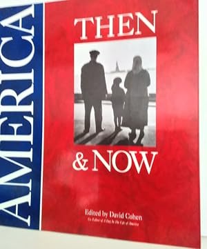 America : Then and Now