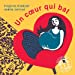 Seller image for Un coeur qui bat (French Edition) [FRENCH LANGUAGE - No Binding ] for sale by booksXpress