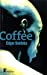 Bild des Verkufers fr Coffee (ne) [FRENCH LANGUAGE - Soft Cover ] zum Verkauf von booksXpress