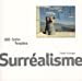 Seller image for Le Surrealisme - Collections Mouvements (French Edition) [FRENCH LANGUAGE - Soft Cover ] for sale by booksXpress