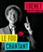 Seller image for Trenet, le Fou chantant [FRENCH LANGUAGE - Soft Cover ] for sale by booksXpress