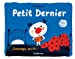 Bild des Verkufers fr Petit dernier [FRENCH LANGUAGE - No Binding ] zum Verkauf von booksXpress