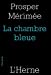 Imagen del vendedor de La chambre bleue [FRENCH LANGUAGE - Soft Cover ] a la venta por booksXpress