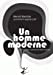 Seller image for un homme moderne [FRENCH LANGUAGE - Soft Cover ] for sale by booksXpress