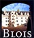 Image du vendeur pour Guide du château de Blois [FRENCH LANGUAGE - Soft Cover ] mis en vente par booksXpress