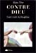 Seller image for Contre Dieu: Court traite du blaspheme (Liberte sur parole) (French Edition) [FRENCH LANGUAGE - Soft Cover ] for sale by booksXpress