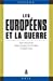 Image du vendeur pour Europeens et la guerre [FRENCH LANGUAGE - Soft Cover ] mis en vente par booksXpress