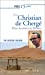 Image du vendeur pour Prier 15 jours avec Christian de Chergé : Prieur des moines de Tibhirine [FRENCH LANGUAGE - Soft Cover ] mis en vente par booksXpress