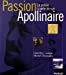 Seller image for Passion Apollinaire (French Edition) [FRENCH LANGUAGE - Soft Cover ] for sale by booksXpress