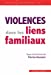 Seller image for Violences dans les liens familiaux [FRENCH LANGUAGE - Soft Cover ] for sale by booksXpress