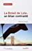 Bild des Verkufers fr le Brésil de Lula ; un bilan contrasté" [FRENCH LANGUAGE - Soft Cover ] zum Verkauf von booksXpress