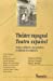 Image du vendeur pour théâtre espagnol / teatro espanol ; analyse théâtrale, interprétation et méthode de traduction" [FRENCH LANGUAGE - Soft Cover ] mis en vente par booksXpress