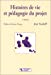 Seller image for Histoire de la vie et pédagogie du projet, 3e édition [FRENCH LANGUAGE - Soft Cover ] for sale by booksXpress