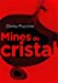 Seller image for Mines de cristal (French Edition) [FRENCH LANGUAGE - Soft Cover ] for sale by booksXpress