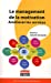 Seller image for le management de la motivation ; améliorer les services" [FRENCH LANGUAGE - Soft Cover ] for sale by booksXpress