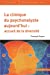 Bild des Verkufers fr La clinique du psychanalyste aujourd'hui : Accueil de la diversité [FRENCH LANGUAGE - Soft Cover ] zum Verkauf von booksXpress