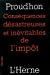 Seller image for Conséquences désastreuses et inévitables de l'impot [FRENCH LANGUAGE - Soft Cover ] for sale by booksXpress