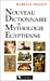 Seller image for Nouveau dictionnaire de mythologie egyptienne (French Edition) [FRENCH LANGUAGE - Soft Cover ] for sale by booksXpress