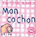 Bild des Verkufers fr Mon cochon [FRENCH LANGUAGE - No Binding ] zum Verkauf von booksXpress