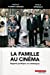 Bild des Verkufers fr La famille au cinéma : regards esthétiques et juridiques [FRENCH LANGUAGE - Soft Cover ] zum Verkauf von booksXpress