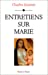 Image du vendeur pour Entretiens sur Marie [FRENCH LANGUAGE - Soft Cover ] mis en vente par booksXpress