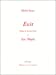 Seller image for Exit suivi de Les Noyés [FRENCH LANGUAGE - Soft Cover ] for sale by booksXpress