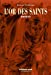 Seller image for Or des Saints (French Edition) [FRENCH LANGUAGE - Soft Cover ] for sale by booksXpress