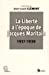 Seller image for La liberté à l'époque de Jacques Maritain (1931-1939) [FRENCH LANGUAGE - Soft Cover ] for sale by booksXpress