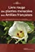 Seller image for Livre rouge des plantes menacées aux Antilles françaises [FRENCH LANGUAGE - Hardcover ] for sale by booksXpress