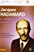 Imagen del vendedor de Jacques Hadamard: Un mathématicien universel [FRENCH LANGUAGE - Soft Cover ] a la venta por booksXpress