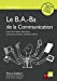 Image du vendeur pour Le B.A.-Ba de la communication (2e édition) [FRENCH LANGUAGE - Soft Cover ] mis en vente par booksXpress