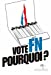 Immagine del venditore per Vote FN : pourquoi ? [FRENCH LANGUAGE - Soft Cover ] venduto da booksXpress