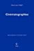 Seller image for Cinematographies: Objets peripheriques et mouvements annexes (French Edition) [FRENCH LANGUAGE - Soft Cover ] for sale by booksXpress