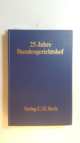 Seller image for 25 Jahre Bundesgerichtshof : am 1. Oktober 1975 for sale by Gebrauchtbcherlogistik  H.J. Lauterbach