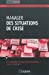 Immagine del venditore per manager des situations confictuelles [FRENCH LANGUAGE - Soft Cover ] venduto da booksXpress