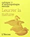 Bild des Verkufers fr Leurrer la nature [FRENCH LANGUAGE - Soft Cover ] zum Verkauf von booksXpress
