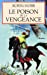 Image du vendeur pour L'Assassin royal, tome IV : Le Poison de la vengeance [FRENCH LANGUAGE - Soft Cover ] mis en vente par booksXpress