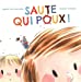 Immagine del venditore per Saute qui poux! (French Edition) [FRENCH LANGUAGE - No Binding ] venduto da booksXpress