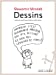 Seller image for Dessins [FRENCH LANGUAGE - Soft Cover ] for sale by booksXpress