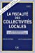 Seller image for la fiscalite des collectivites locales ; en 127 questions et 30 fiches par secteur" [FRENCH LANGUAGE - Soft Cover ] for sale by booksXpress