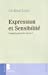 Bild des Verkufers fr expression et sensibilité [FRENCH LANGUAGE - Soft Cover ] zum Verkauf von booksXpress