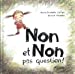 Immagine del venditore per non et non pas question ! [FRENCH LANGUAGE - No Binding ] venduto da booksXpress