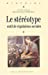 Image du vendeur pour STEREPTYPE OUTIL DE REGULATIONS SOCIALES [FRENCH LANGUAGE - Soft Cover ] mis en vente par booksXpress