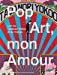Bild des Verkufers fr Pop Art mon amour : L'art de Tadanori Yokoo et du manga [FRENCH LANGUAGE - Hardcover ] zum Verkauf von booksXpress