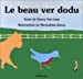 Seller image for Le Beau Ver dodu [FRENCH LANGUAGE - No Binding ] for sale by booksXpress