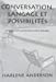 Seller image for "conversation, langage et possibilités ; une approche postmoderne de la thérapie" [FRENCH LANGUAGE - Soft Cover ] for sale by booksXpress