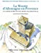 Seller image for La moutte d'allemagne-en-provence [FRENCH LANGUAGE - Soft Cover ] for sale by booksXpress