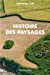 Bild des Verkufers fr Histoire des paysages, apprendre    lire l'histoire du milieu proche (village et territoire) : Guide    l'usage des parents, des enseignants, des am ©nageurs et des curieux [FRENCH LANGUAGE - Hardcover ] zum Verkauf von booksXpress