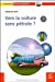 Bild des Verkufers fr vers la voiture sans pétrole ? [FRENCH LANGUAGE - Soft Cover ] zum Verkauf von booksXpress